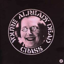 Crass : You're Already Dead